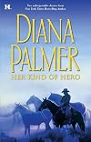 Her Kind of Hero (The Last Mercenary / Matt Caldwell: Texas Tycoon)