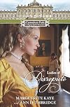 Castonbury Park: Ladies of Disrepute (The Lady Who Broke the Rules / Lady of Shame)