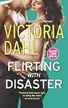 Flirting With Disaster [with bonus novella 'Fanning the Flames']