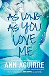 As Long As You Love Me