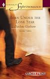 Born under the Lone Star