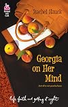 Georgia on Her Mind (Life, Faith & Getting It Right #15) (Steeple Hill Cafe)
