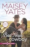 Bad News Cowboy [includes "Shoulda Been a Cowboy"]