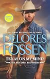 Texas on My Mind [with bonus story: 'What Happens on the Ranch']