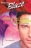 Double the Thrill