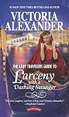 The Lady Travelers Guide to Larceny with a Dashing Stranger