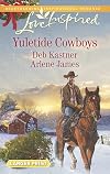Yuletide Cowboys: The Cowboy's Yuletide Reunion / The Cowboy's Christmas Gift