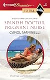 Spanish Doctor, Pregnant Nurse