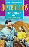 Her Outback Man (The Australians)