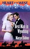 Best Man in Wyoming (Heart of the West)