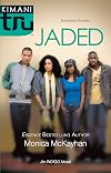 Jaded