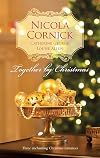 Together by Christmas (The Unmasking of Lady Loveless / Christmas Reunion / A Mistletoe Masquerade)