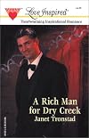 A Rich Man for Dry Creek