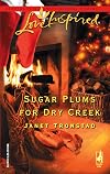 Sugar Plums for Dry Creek