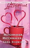 Matchmaker, Matchmaker