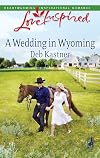 A Wedding in Wyoming