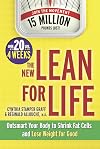 The New Lean for Life: Outsmart Your Body to Shrink Fat Cells and Lose Weight for Good