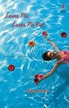 Loves Me, Loves Me Not