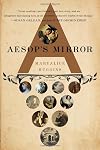 Aesop's Mirror: A Love Story