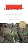 Amity and Prosperity: One Family and the Fracturing of America