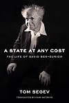 A State at Any Cost: The Life of David Ben-Gurion
