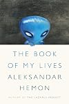 The Book of My Lives {original edition}