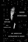 Good Hunting: An American Spymaster's Story
