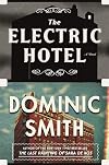 The Electric Hotel: A Novel