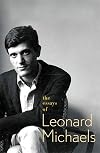 The Essays of Leonard Michaels