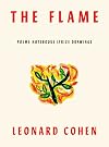 The Flame: Poems Notebooks Lyrics Drawings