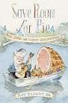 Save Room for Pie: Food Songs and Chewy Ruminations