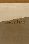 Lawyerland: What Lawyers Talk About When They Talk About Law
