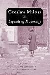 Legends of Modernity: Essays and Letters from Occupied Poland, 1942-1943