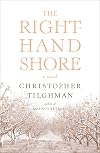The Right-Hand Shore: A Novel