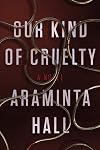 Our Kind of Cruelty