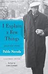 I Explain a Few Things: Selected Poems