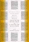 Striving Towards Being: The Letters of Thomas Merton and Czeslaw Milosz