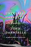 Universal Harvester: A Novel