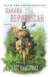 Banana Republican: From the Buchanan File