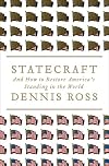 Statecraft: And How to Restore America's Standing in the World
