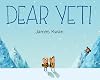 Dear Yeti