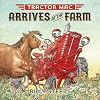 Tractor Mac Arrives at the Farm