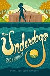 The Underdogs