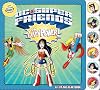 DC Super Friends: Girl Power! (lift-to-flap with giant fold-out)