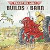 Tractor Mac Builds a Barn