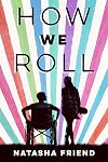 How We Roll