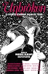 Unbroken: 13 Stories Starring Disabled Teens