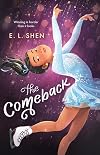 The Comeback: A Figure Skating Novel