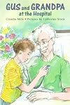 Gus and Grandpa at the Hospital