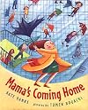 Mama's Coming Home